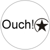 Ouch! Ouch!